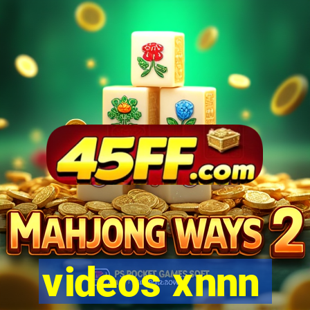 videos xnnn
